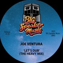 Joe Ventura – Let’s Dub (The Heavy Mix)