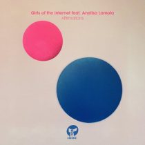 Girls of the Internet, Anelisa Lamola – Affirmations – Extended Mix