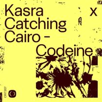 Kasra & Catching Cairo – Codeine