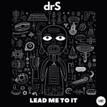 drS (FI) & CamelVIP – Lead Me to It