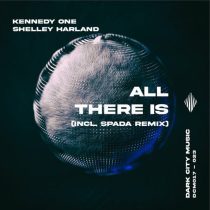 Kennedy One, Shelley Harland – All There Is