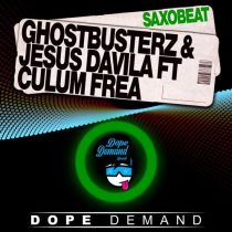 Jesus Davila, Culum Frea & Ghostbusterz – Saxobeat