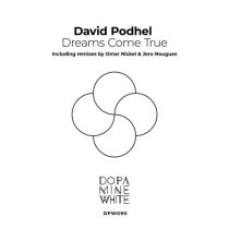David Podhel – Dreams Come True