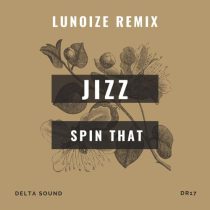 Jizz – Spin That