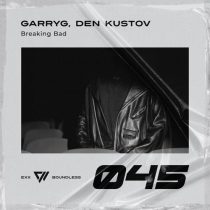 GarryG, Den Kustov – Breaking Bad
