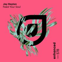 Jay Hayton – Feed Your Soul