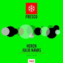 Julio Navas, Heren – Don´t Stop