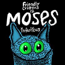 Moses (SA) – Infectious