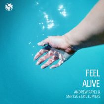 Eric Lumiere, Andrew Rayel & SMR LVE – Feel Alive