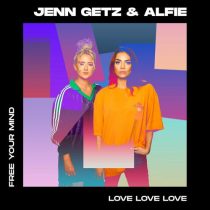 Jenn Getz & Alfie – Love Love Love