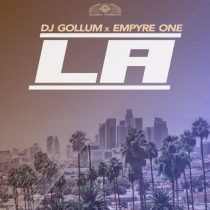 Empyre One, DJ Gollum – LA (Extended Mix)