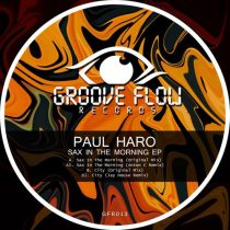 Paul Haro – Sax In The Morning EP