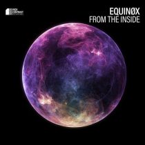 Equinøx – From The Inside