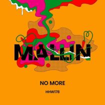 Mallin – No More