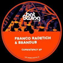 Franco Radetich, Brandub – Consistency EP