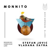Vladana Sayra, Stefan Jovic – Monnito