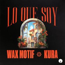 Wax Motif, KURA – Lo Que Soy