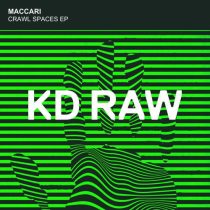 Maccari – Crawl Spaces EP