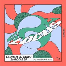 Lauren Lo Sung – Shroom EP