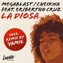 Megablast, Eribertho Cruz, Cheikna – La Diosa