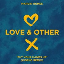 Marvin Humes – Put Your Hands Up (Kideko Remix)