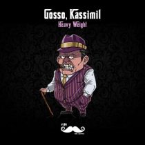KASSIMIL, GOSSO – Heavy Weight