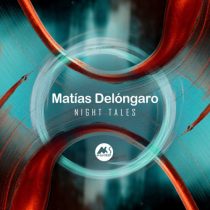 Matías Delóngaro, M-Sol DEEP – Night Tales