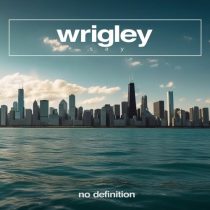 Wrigley – Say
