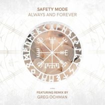Safety Mode – Always and Forever