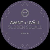 Avant.OCS, Uvall – Sudden Squall EP