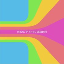 Benny Pitcher – Rebirth
