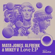 Alfrenk, Mikey V, Mata Jones – Love EP