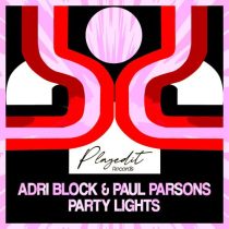 Paul Parsons, Adri Block – Party Lights