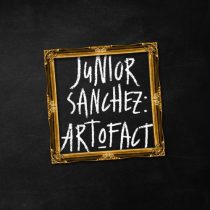 Junior Sanchez – Art O Fact