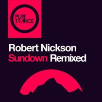 Robert Nickson – Sundown – Stoneface & Terminal Remix