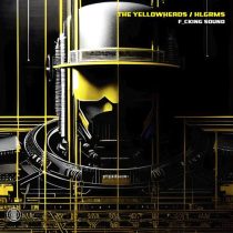 The YellowHeads & HLGRMS – F_cking Sound