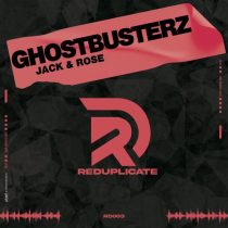 Ghostbusterz – Jack & Rose