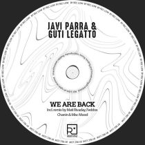 Guti Legatto, Javi Parra – We Are Back