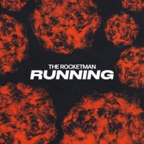 The Rocketman – Running (Extended Mix)