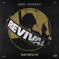 Discip, Discip & CHASEWEST – Dopamine EP