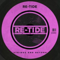 Re-Tide – Strings And Beyond