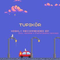 Tupikor – Highly Recommended