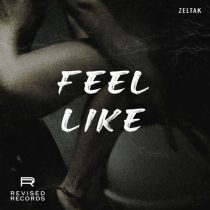 Zeltak – Feel Like