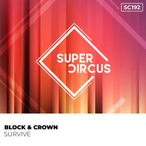 Block & Crown – Survive