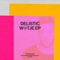 Delistic – Watje EP