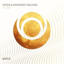 Movement Machina, Hoten – Fly On