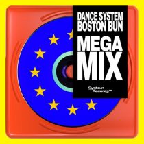 Boston Bun, Dance System – Megamix