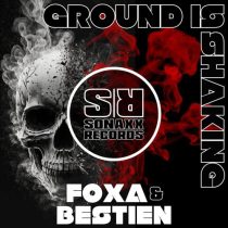 Bestien, FØXA – Ground Is Shaking