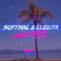 LLølita, Softmal – Soul Thing 2k23
