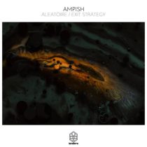 AMPISH – Aleatoire / Exit Strategy